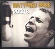 Matthieu Boré, Roots (CD)