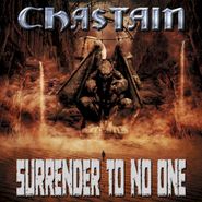 Chastain , Surrender To No One (CD)
