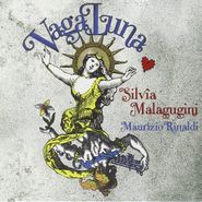 Silvia Malagugini, Vaga Luna (CD)