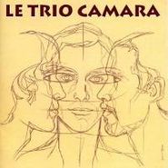 Le Trio Camara, Le Trio Camara (CD)