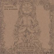 Bacao Rhythm & Steel Band, Scorpio / 8th Wonder (7")