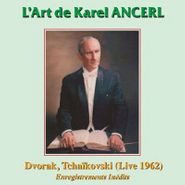 Antonin Dvorák, L'Art de Karel Ancerl - Dvorak: Stabat Mater / Tchaikovsky: Violin Concerto (Live 1962) (CD)