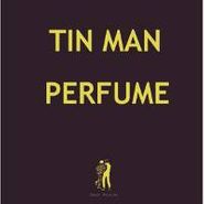 Tin Man, Perfume (CD)