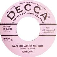 Don Woody, Make Like A Rock And Roll (7")