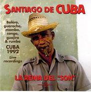 Various Artists, Santiago De Cuba - La Reina Del "Son" (CD)