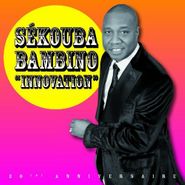 Sékouba Bambino, Innovation (CD)
