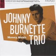 The Johnny Burnette Trio, Honey Hush (7")