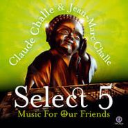 Claude Challe, Select V By Claude Challe (CD)