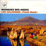 Los Calchakis, Flash Back (CD)