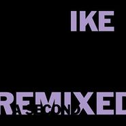 Ike Yard, Remixed (A Second) (CD)