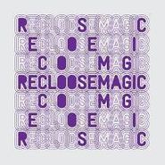 Recloose, Magic (12")
