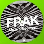 Frak, Muzika Electronic (LP)