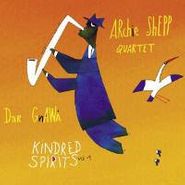 The Archie Shepp Quartet, Kindred Spirits Vol. 1 (CD)