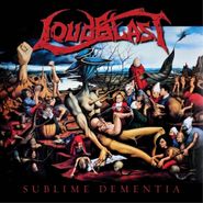 Loudblast, Sublime Dementia (LP)