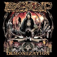 Lock Up, Demonization (CD)