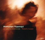 Atahualpa Yupanqui, La Paloma Enamorada (CD)