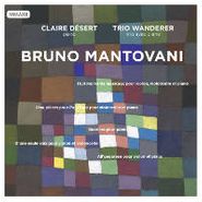 Bruno Mantovani, Bruno Mantovani: Works For Strings & Piano (CD)