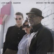 Leon Ware, Orchids For The Sun / Hold Tight (12")