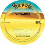 Patchworks , Vol. 1-12 Inch Extended Remixe