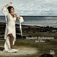 Elisabeth Kontomanou, Secret Of The Wind (CD)