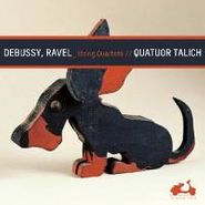 Maurice Ravel, Debussy / Ravel: String Quartets