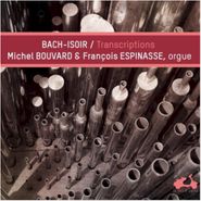 Johann Sebastian Bach, Bach-Isoir /Transcriptions (CD)