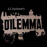 J.J. Jackson's Dilemma, J.J. Jackson's Dilemma [Bonus Tracks] (CD)