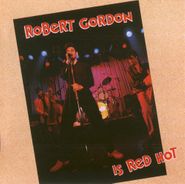 Robert Gordon, Is Red Hot [Import] (CD)