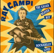 Ray Campi, Eager Beaver Boy (CD)