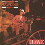 Hawkshaw Hawkins, Hawk 1953-1961 (CD)