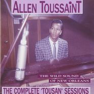 Allen Toussaint, The Complete 'Tousan' Sessions (CD)