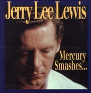 Jerry Lee Lewis, Mercury Smashes & Rockin' Sessions [Box Set] (CD)