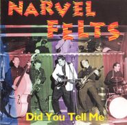 Narvel Felts, Did You Tell Me (CD)