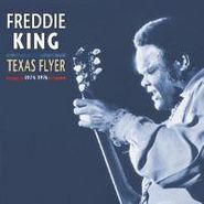 Freddie King, Texas Flyer 1974-1976 (CD)