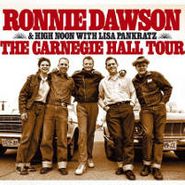 Ronnie Dawson, Carnegie Hall Tour (CD)