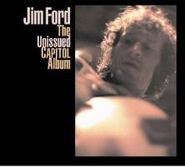 Jim Ford, The Unissued Capitol Album (CD)