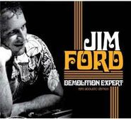 Jim Ford, Demolition Expert - Rare Acoustic Demos (CD)