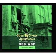 Various Artists, Street Corner Symphonies: The Complete Story of Doo Wop, Vol. 9: 1957 (CD)