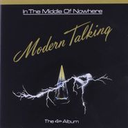 Modern Talking, In The Middle Of Nowhere (CD)