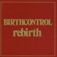 Birth Control, Rebirth (CD)
