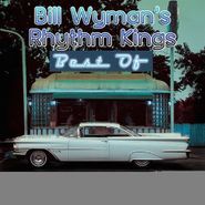 Bill Wyman, Best Of Bill Wyman's Rhythm Kings (CD)