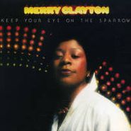 Merry Clayton, Keep Your Eye On The Sparrow (CD)