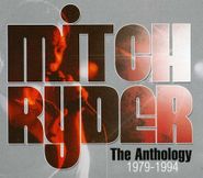 Mitch Ryder, The Anthology 1979-1994 (CD)