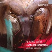 Giacinto Scelsi, Scelsi: Canti Del Capricorno (CD)