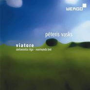 Peteris Vasks, Viatore Musica Adventus Concer (CD)