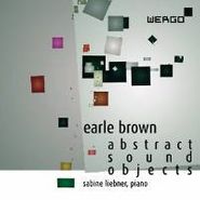 Earle Brown, Brown: Abstract Sound Objects (CD)