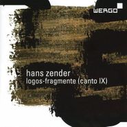 Hans Zender, Logos-Fragmente (Canto IX) [SACD] (CD)