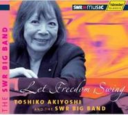 Toshiko Akiyoshi, Let Freedom Swing (CD)