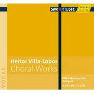 Creed, Villa-Lobos:Choral Works (CD)