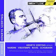 Henryk Szeryng, Nardini / Vieuxtemps / Ravel / Schumann: Violin Concertos (CD)
